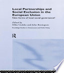 Local partnerships and social exclusion in the European Union : new forms of local social governance? /
