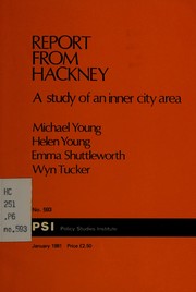 Report from Hackney : a study of an inner city area /