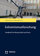 Extremismusforschung : Handbuch für Wissenschaft und Praxis /