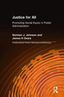 Justice for all : promoting social equity in public administration /