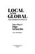 Local and global : social transformation in Southeast Asia : essays in honour of Professor Syed Hussein Alatas /
