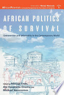 African politics of survival extraversion and informality in the contemporary world