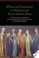 Women and community in medieval and early modern Iberia