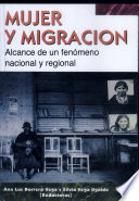 Mujer y migraci�on : alcances de un fen�omeno nacional y regional /