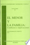 El menor y la familia : conflictos e implicaciones /