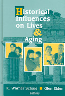 Historical influences on lives  aging /