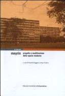 Meyrin : progetto e modificazione dello spazio moderno /