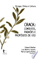Crack : contextos, padrões e propósitos de uso /