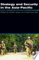 Strategy and security in the Asia-Pacific : global and regional dynamics /