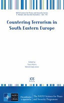 Countering terrorism in South Eastern Europe /