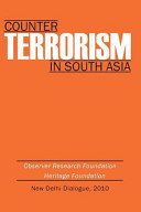 Counter-terrorism in South Asia : ORF-Heritage Dialogue