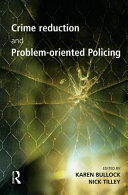 Crime reduction and problem-oriented policing /