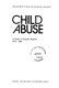 Child abuse : a study of inquiry reports, 1973-1981 / Department of Health and Social Security