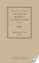 The public papers of governor Martha Layne Collins, 1983-1987 /