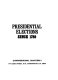 Presidential elections since 1789.  [Robert A. Diamond, editor]