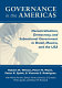 Governance in the Americas : decentralization, democracy, and subnational government in Brazil, Mexico, and the USA /