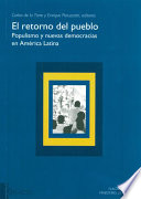El retorno del pueblo : populismo y nuevas democracias en Am�erica Latina /