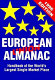 European Union almanac : handbook on the world's largest single market place /