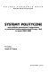 Systemy polityczne oraz polityka wewnętrzna i zagraniczna w państwach postkomunistycznych Europy i Azji w latach 2004-2005 /