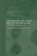 Governance and public sector reform in Asia : paradigm shifts or business as usual? /