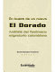 En busca de un nuevo El Dorado : an�alisis del fen�omeno migratorio colombiano /