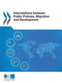 Interrelations between public policies, migration and development