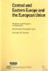 Central and Eastern Europe and the European Union : problems and prospects of integration /