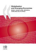 Globalisation and emerging economies : Brazil, Russia, India, Indonesia, China and South Africa