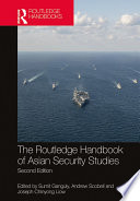 The Routledge Handbook of Asian Security Studies /