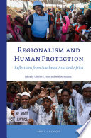 Regionalism and human protection : reflections from Southeast Asia and Africa /