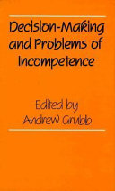 Decision-making and problems of incompetence /
