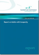 Report on adults with incapacity /