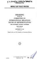 Middle East peace process : hearing before the Committee on International Relations, House of Representatives, One Hundred Fourth Congress, first session, September 20, 1995