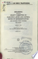 Dominican drug trafficking : hearing before the Select Committee on Narcotics Abuse and Control, House of Representatives, One Hundred Third Congress, first session, March 24, 1993