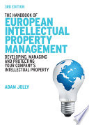 The handbook of European intellectual property management /