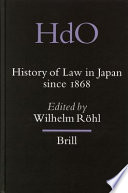 History of law in Japan since 1868 /