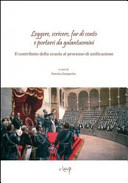 Leggere, scrivere, far di conto e portarsi da galantuonimi : il contributo della scuola al processo di unificazione /