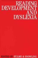 Reading development and dyslexia : selected papers from the Third International Conference of the British Dyslexia Association "Dyslexia--Towards a Wider Understanding," Manchester, 1994 /