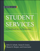 Student services : a handbook for the profession