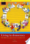 Living in democracy : EDC/HRE lesson plans for lower secondary level /