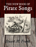 The new book of pirate songs /