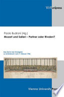 Mozart und Salieri, Partner oder Rivalen? : das Fest in der Orangerie zu Schönbrunn vom 7. Februar 1786 /
