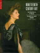 Nineteenth-century art : from Romanticism to Art Nouveau : the Walters Art Gallery, Baltimore /