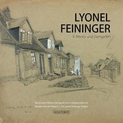 Lyonel Feininger in Ribnitz und Damgarten /