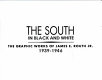 The South in black and white : the graphic works of James E. Routh Jr., 1939-1946 : July 20-October 2, 2009 /
