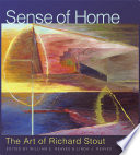 Sense of home : the art of Richard Stout /