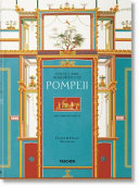 Houses and monuments of Pompeii = Häuser und Monumente von Pompeji = Maisons et monuments de Pompei /