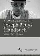 Joseph Beuys - Handbuch : Leben - Werk - Wirkung /