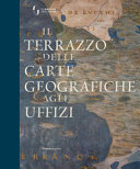 Il terrazzo delle carte geografiche agli Uffizi /