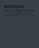 La ciudad va�ca = The empty city /